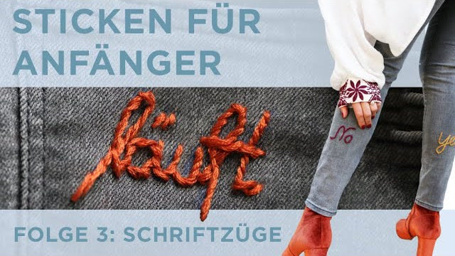 Schriftzüge sticken mit 3 Stichen